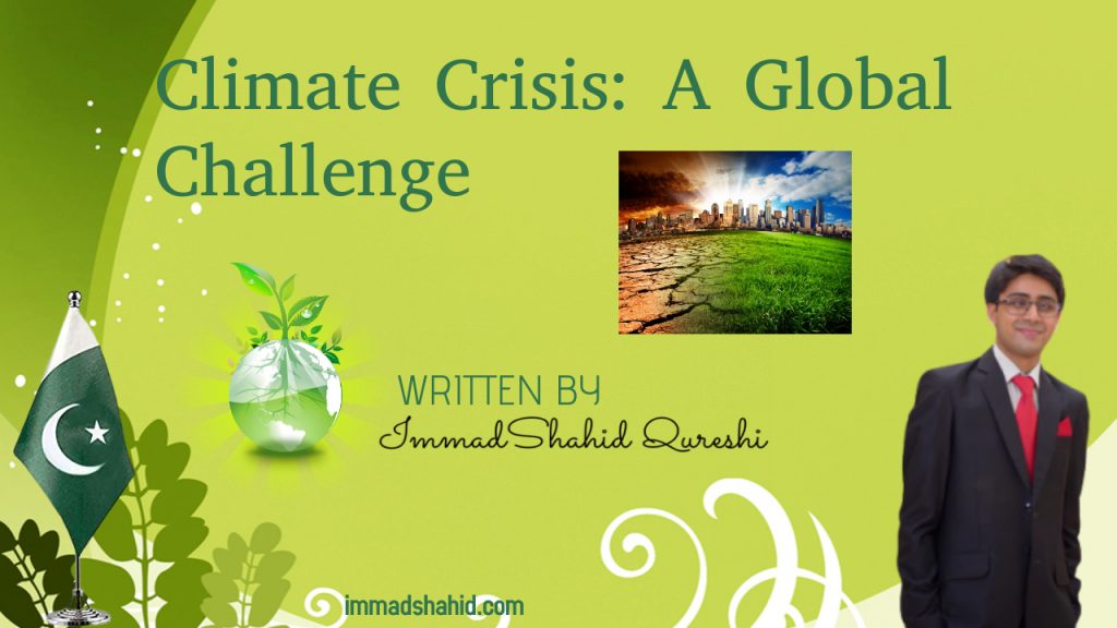 Climate Crisis: A Global Challenge Climate Crisis: A Global Challenge