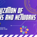 Visualization of Graphs and Networks-Part II